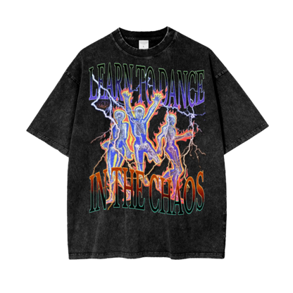 DANCE IN THE CHAOS T-SHIRT