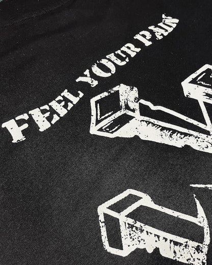 FEEL YOUR PAIN TEE