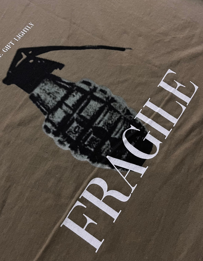 LIFE IS FRAGILE T-SHIRT