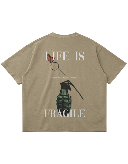 LIFE IS FRAGILE T-SHIRT